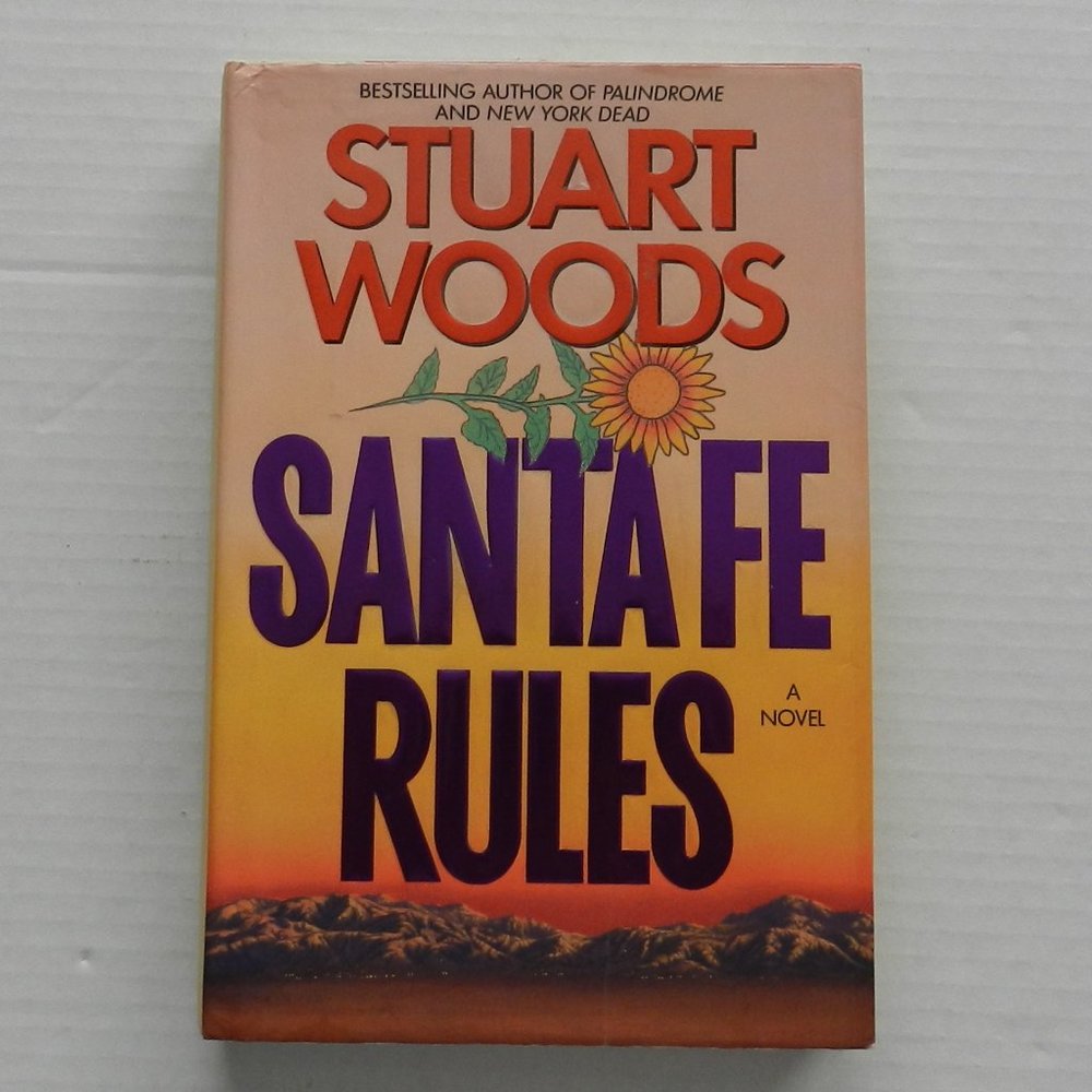 SANTA FE RULES Stuart Woods hardcover book novel